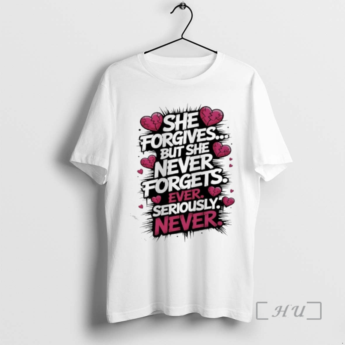 Officials She Forgives But She Never Forgets Ever Seriously Never T-Shirts