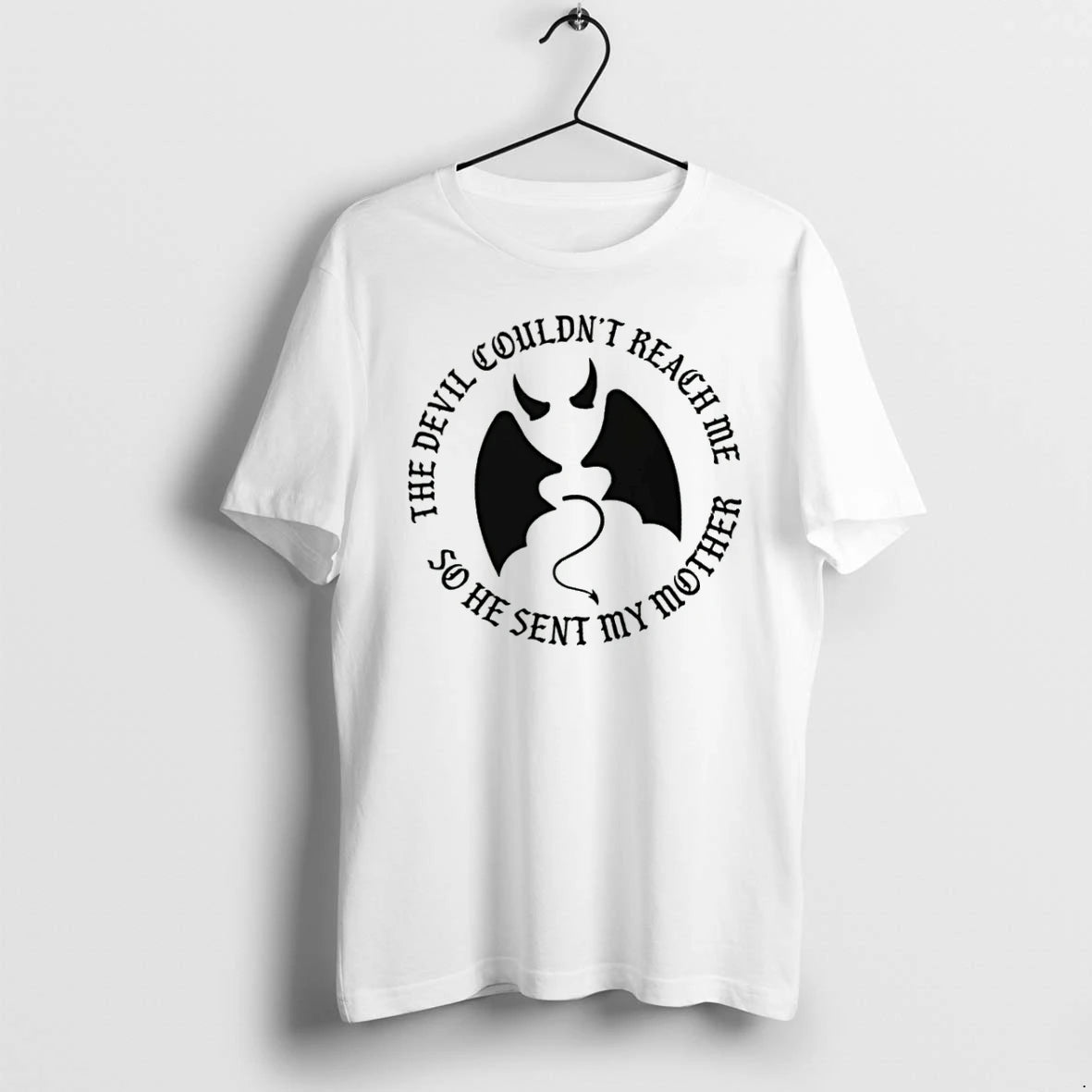 Officials The Devil Couldnt Reach Me So He Sent My Mother T Shirt Sweater
