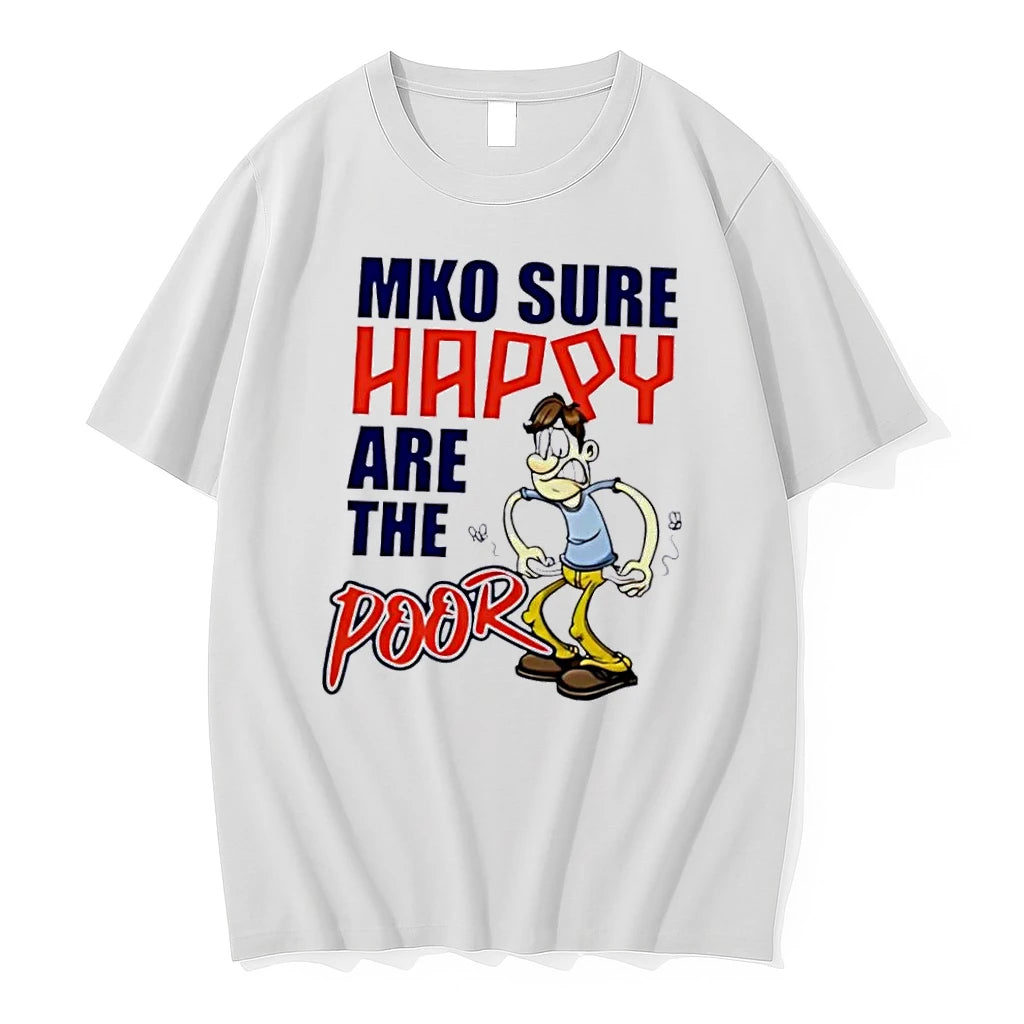 Officials Top Mko Sure Happy Are The Poor Cartoon Man White Womens T Shirt Sweater