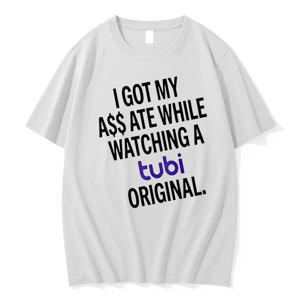Officials Tubi I Got My Ass Ate While Watching A Tubi T Shirt Sweater
