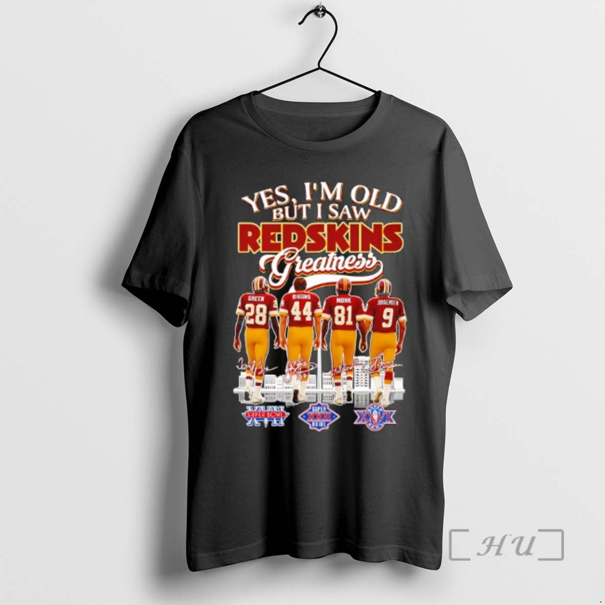 Officials Yes Im Old But I Saw Washington Redskins Greatness Signatures Featured Players T-Shirts