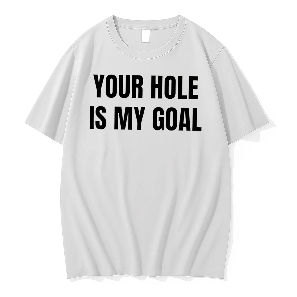 Officials Your Hole Is My Goal Tee T Shirt Sweater