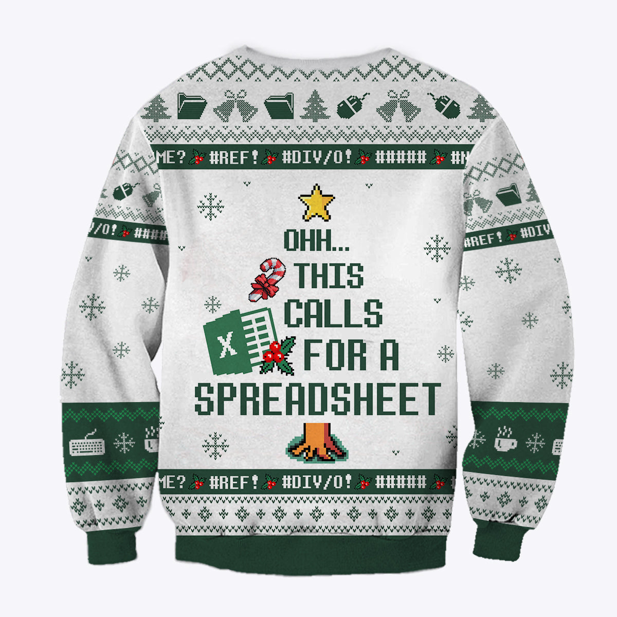 Ohh This Calls For A Spreadsheet Christmas Sweatshirt