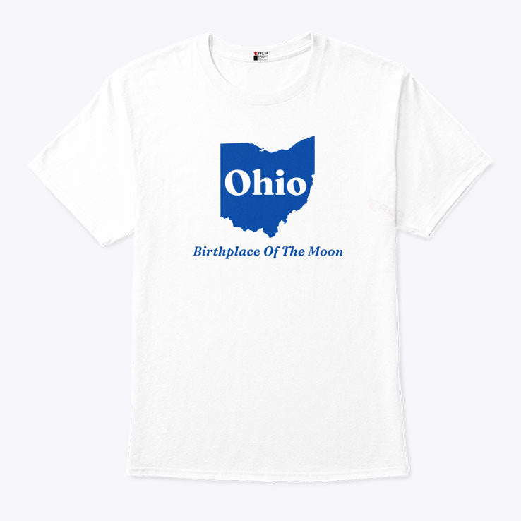 Ohio Birthplace Of The Moon T Shirt