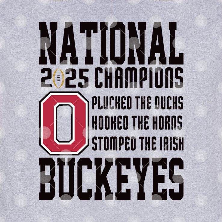 Ohio State Plucked The Ducks Hooked The Horns Stomped The Irish 2025 National Champions Shirt