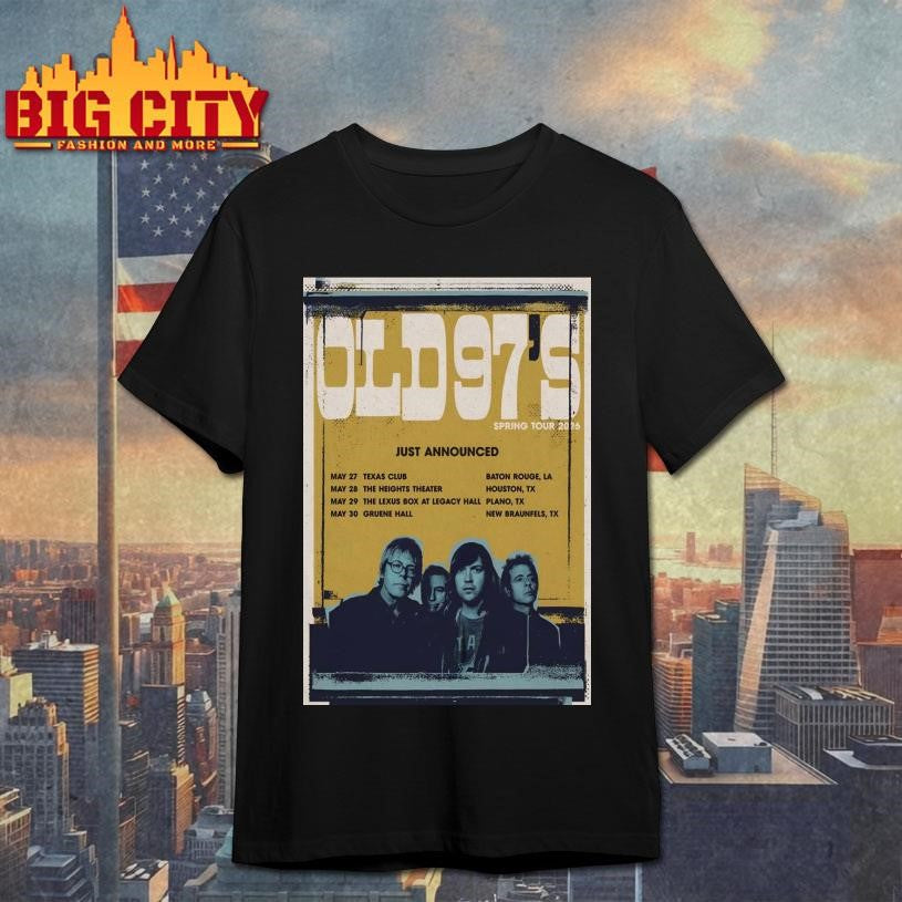 Old 97’S Tour Spring 2026 Poster Shirt