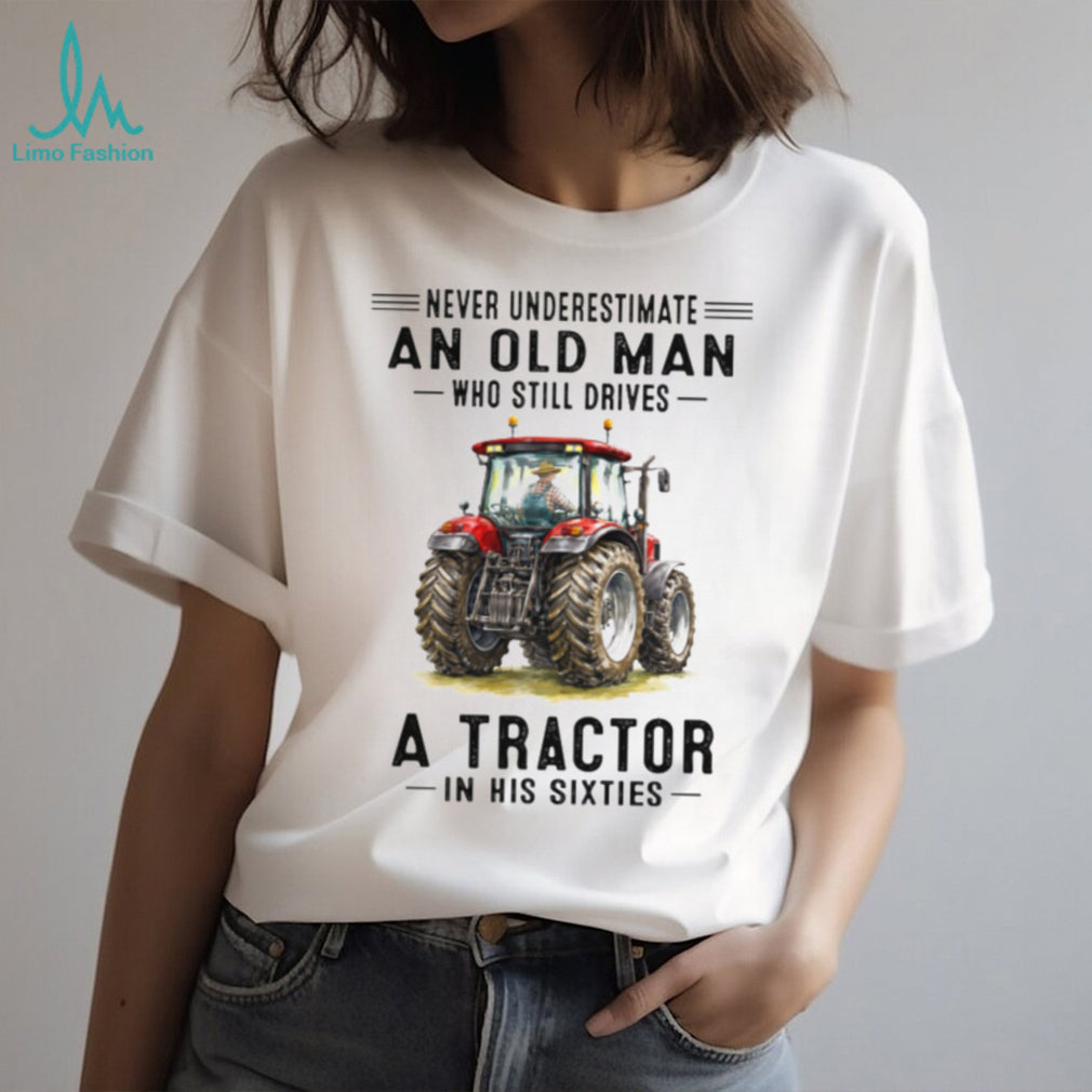 Old Man Driving Tractor Sixties Farmer Gift Shirt