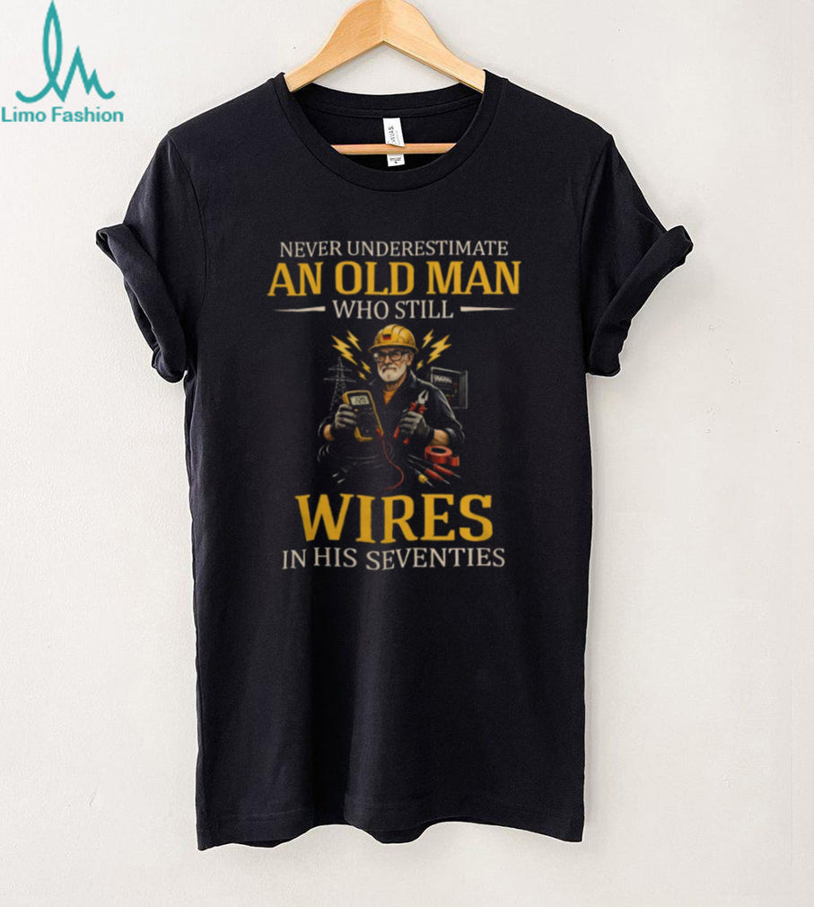 Old Man Electrician Seventies Theme Electrical Wire Senior T Shirt