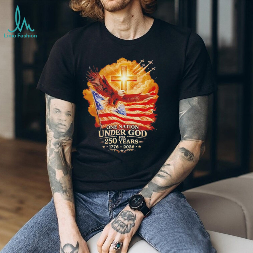 One Nation Under God 250 Years 1776 2026 American Eagle Cross Shirt
