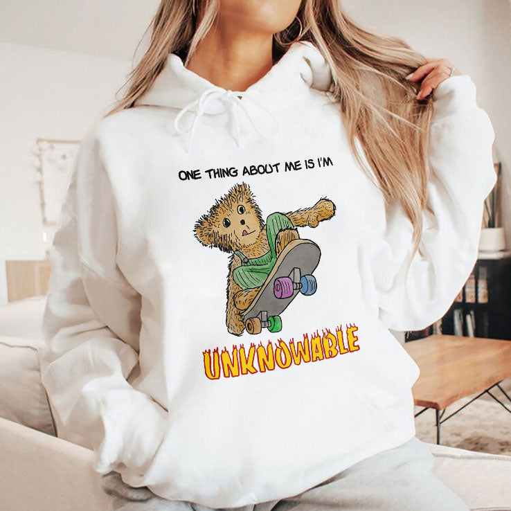 One Thing About Me Is I’m Unknowable Shirt