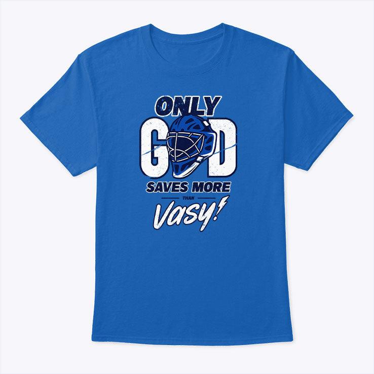 Only God Saves More Than Vasy Tampa Bay Football T Shirt