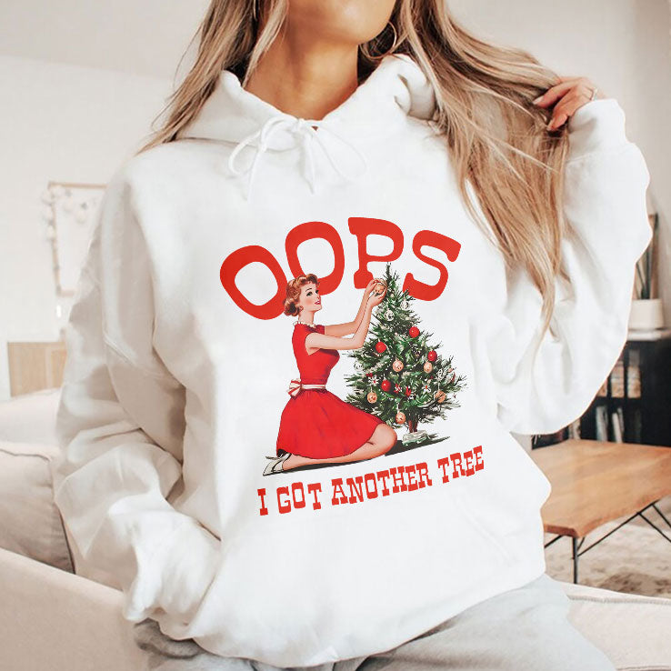 Oops I Got Another Tree Christmas T Shirt