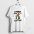 Original Gnomes Retired Sounds Too Old Permanent Weekender Sounds Better T-Shirts