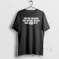 Original Im Reason Voting Booth Has Cum T-Shirts