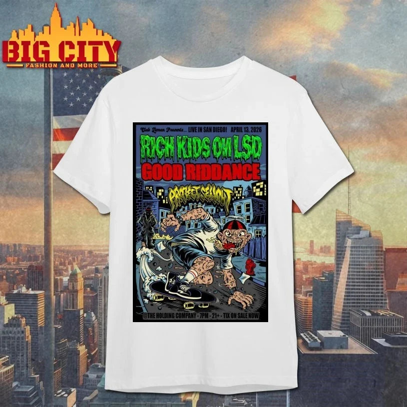 Original Rich Kids On LSD In San Diego CA On Apr 13 2026 Poster T-Shirt