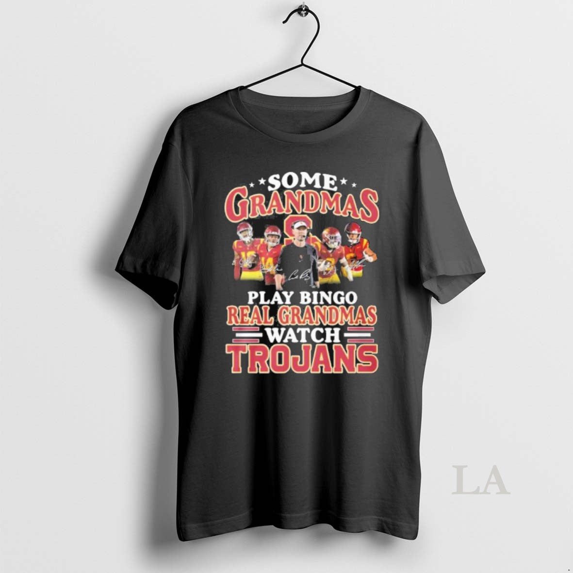 Original Some Grandmas Play Bingo Real Grandmas Watch Usc Trojans T-Shirts