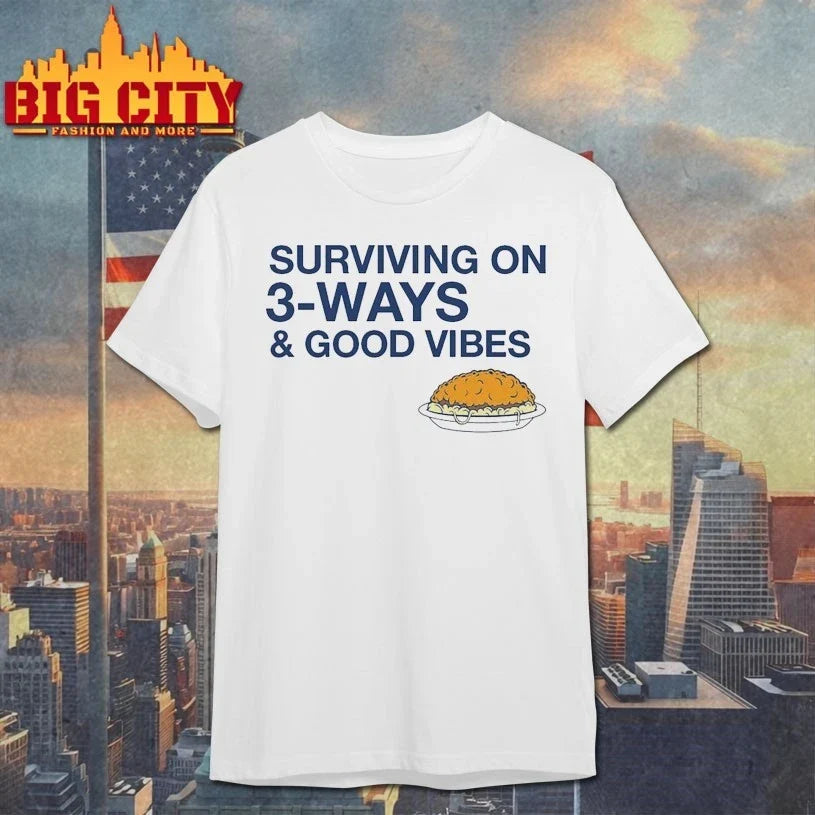 Original Surviving on 3-Ways &amp; Good Vibes T-Shirt