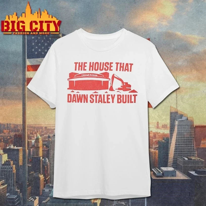Original The House That Dawn Staley Built T-Shirt