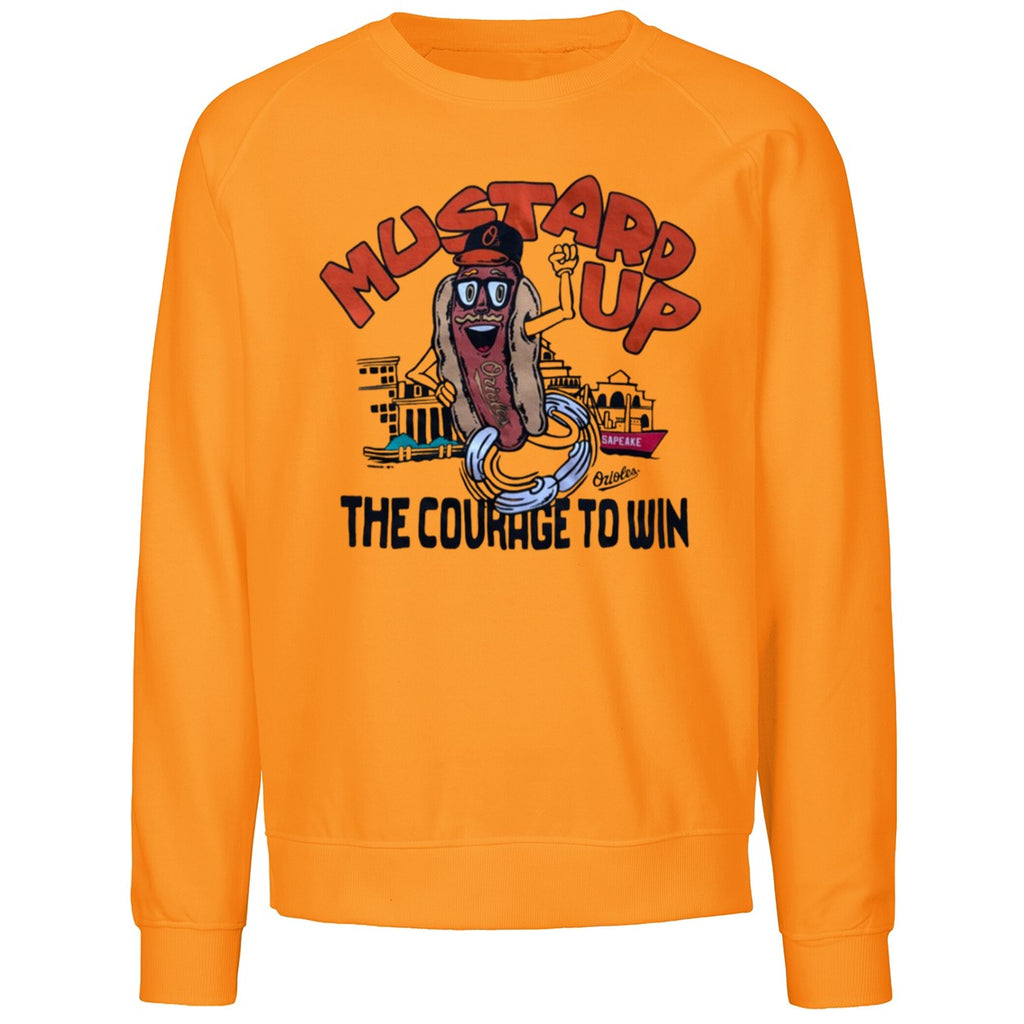 Orioles Mustard Up The Courage To Win Shirt