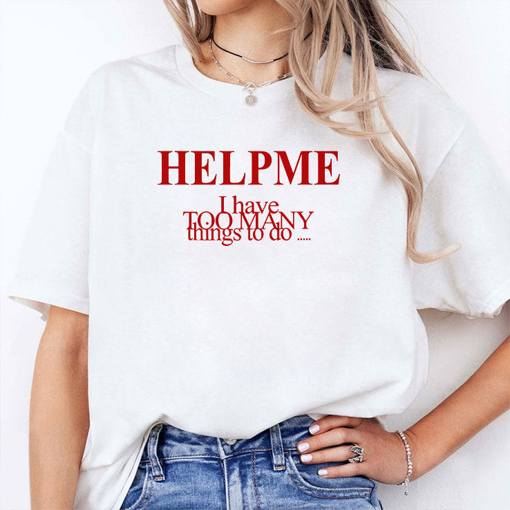 Orla Gartland Help Me I Have Too Many Things To Do Shirt