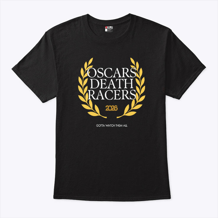 Oscars Death Racers 2026 T Shirt