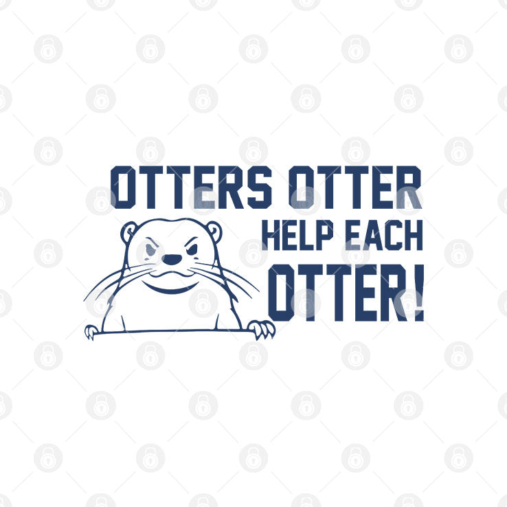 Otters Otter Help Each Otter T Shirt