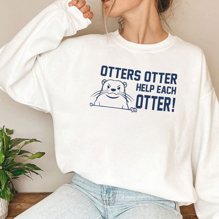 Otters Otter Help Each Otter T Shirt