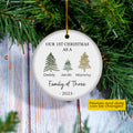 Our 1st Christmas Family Of Three Personalized Ornament