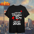 Our First Valentine day together 2026 t-shirt