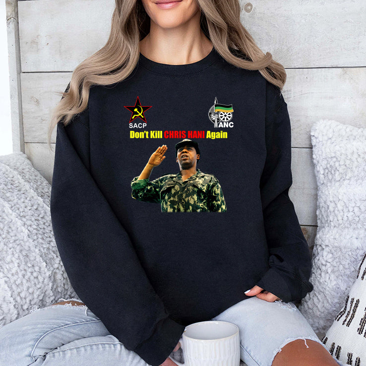 Panyaza Leaufi Don’t Kill Chris Hani Again T Shirt