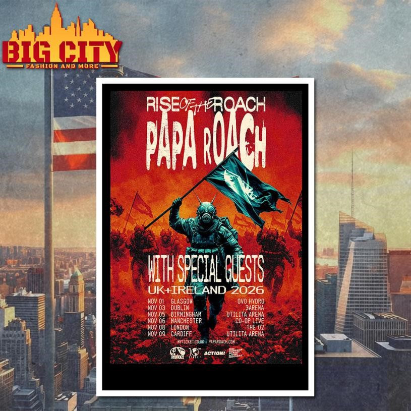 Papa Roach Rise Of The Roach UK And Ireland 2026 Schedule Venue Dates Poster Shirt