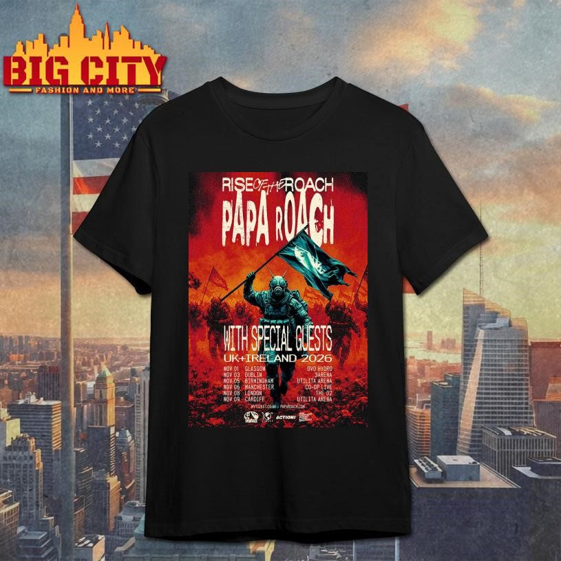 Papa Roach Rise Of The Roach UK And Ireland 2026 Schedule Venue Dates Poster Shirt