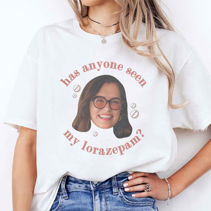 Parker Posey Has Anyone Seen My Lorazepam T Shirt