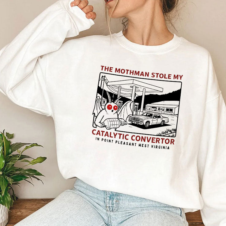 Parody Movie The Mothman Stole My Catalytic Convertor In Point Pleasant West Virginia Shirt