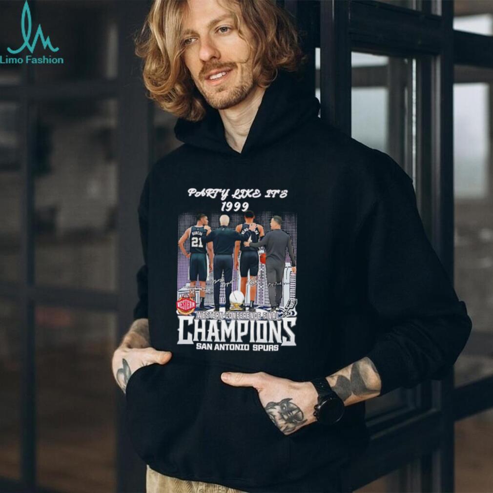 Party Like It’s 1999 San Antonio Spurs Western Conference Champions shirt