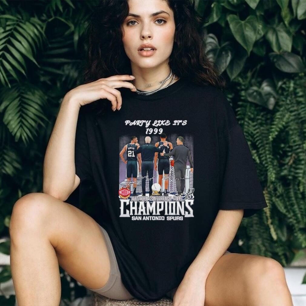 Party Like It’s 1999 San Antonio Spurs Western Conference Champions shirt