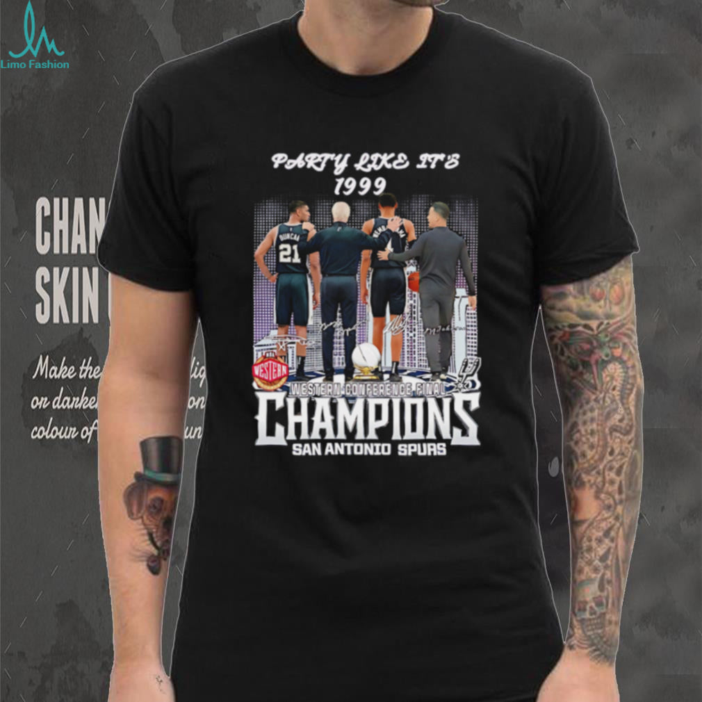 Party Like It’s 1999 San Antonio Spurs Western Conference Champions shirt