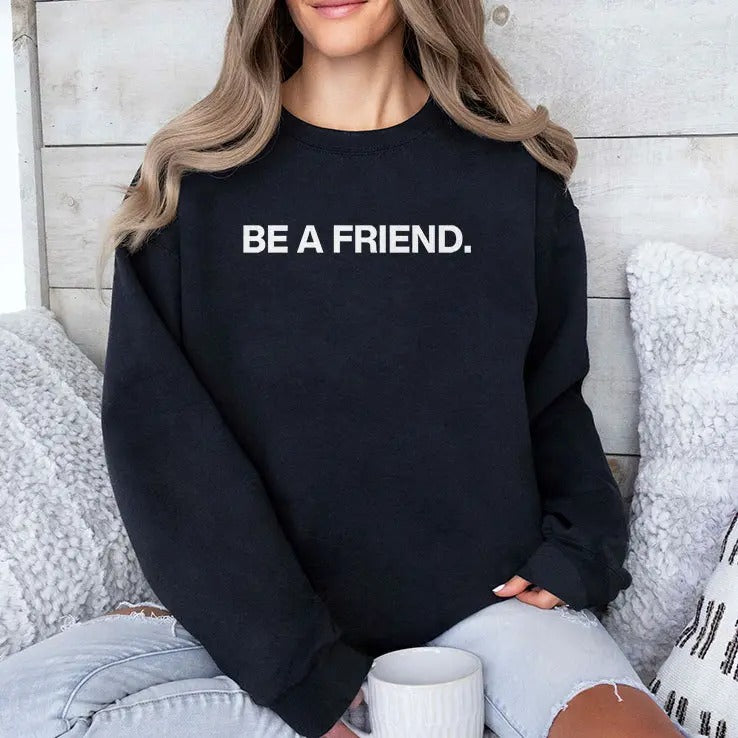 Pat McAfee Be A Friend Shirt