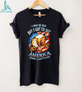 Patriotic Eagle I May Be Old But I Saw America Great T Shirt