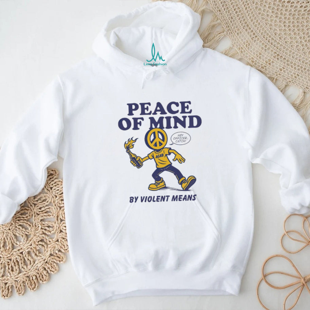 Peace Of Mind By Violent Means ACAB Peace Sign Character T Shirt