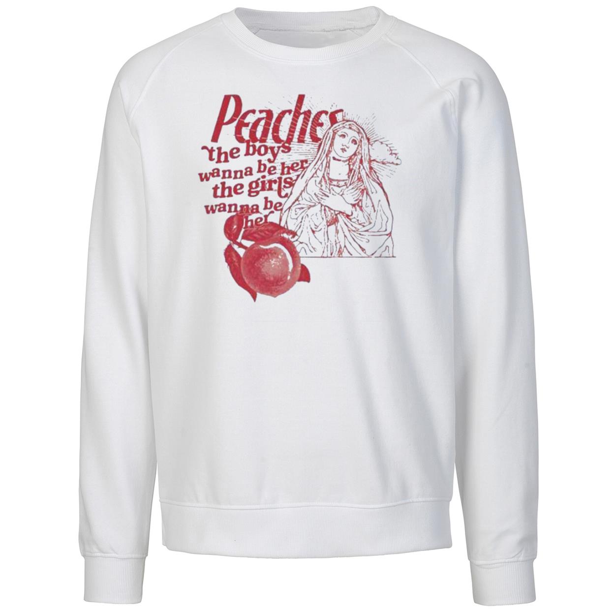 Peaches The Boys Wanna Be Her The Girls Wanna Be Her Shirt