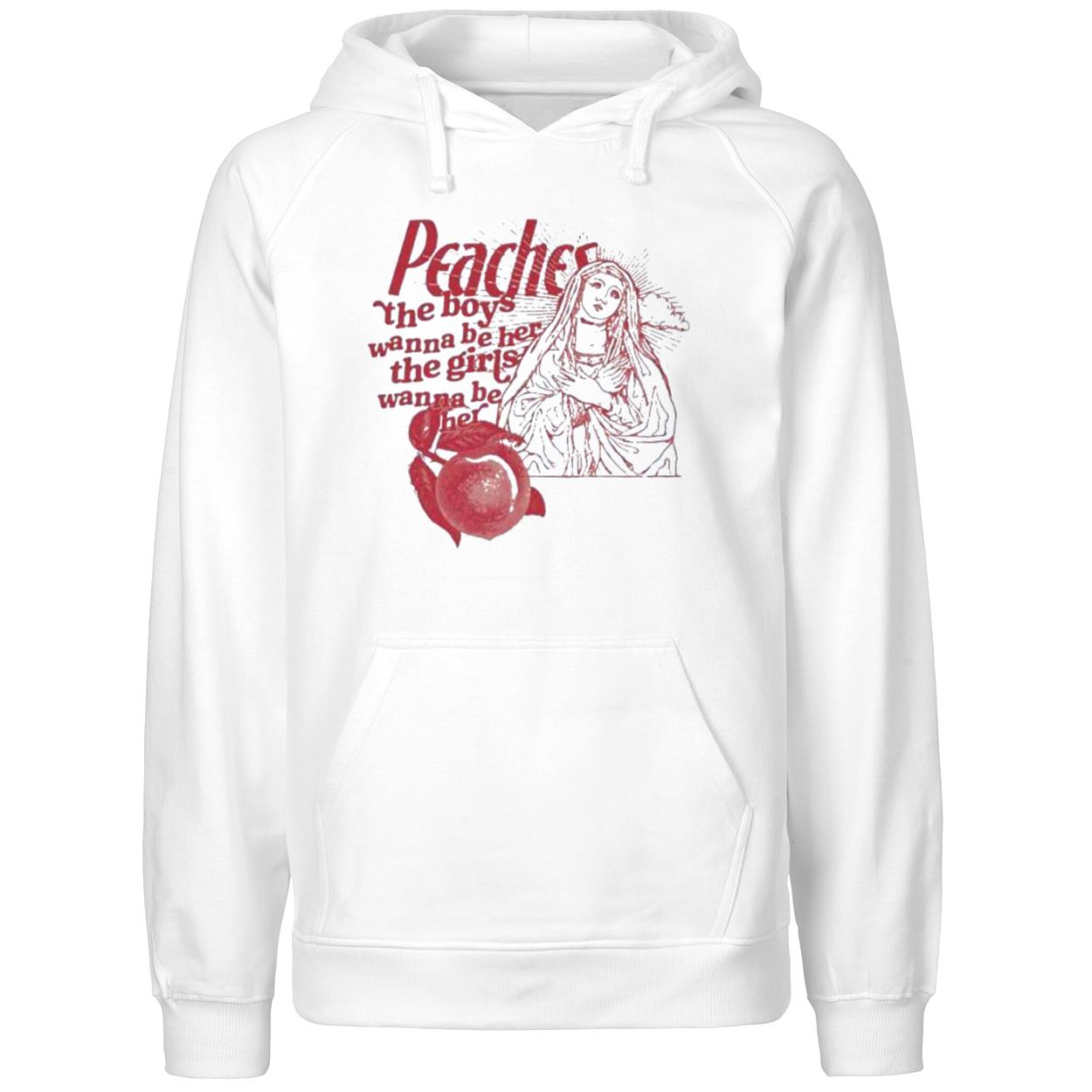 Peaches The Boys Wanna Be Her The Girls Wanna Be Her Shirt