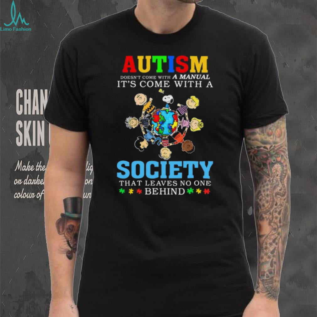 Peanuts Gang Autism Doesn’t Come With A Manual Society T Shirt
