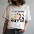 Peanuts Gang We Walk By Faith Not By Sight 2 Corinthians 5 7 T Shirt