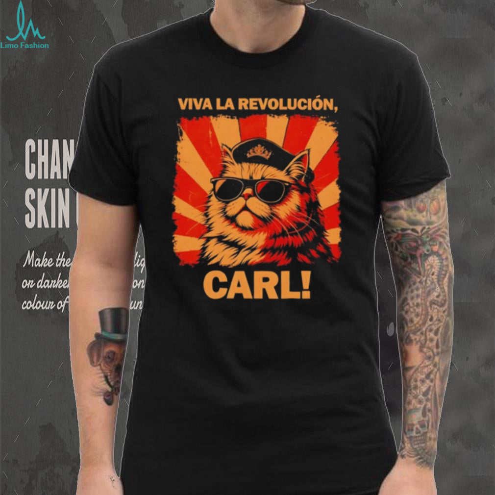Persian cat king revolutionary Viva la revolucion Carl Dungeon Crawler Carl shirt