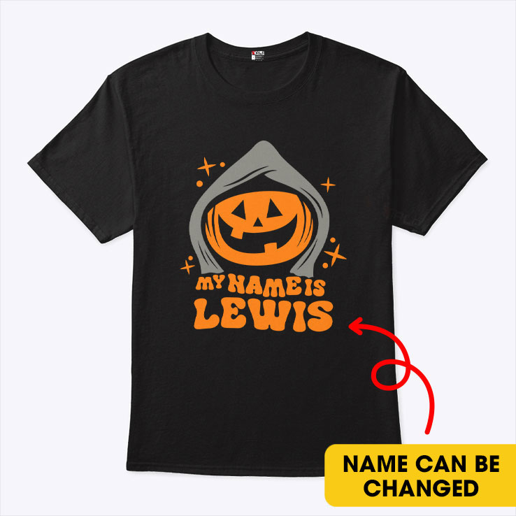 Personalized My Name Is Lewis Pumpkin Halloween T Shirt