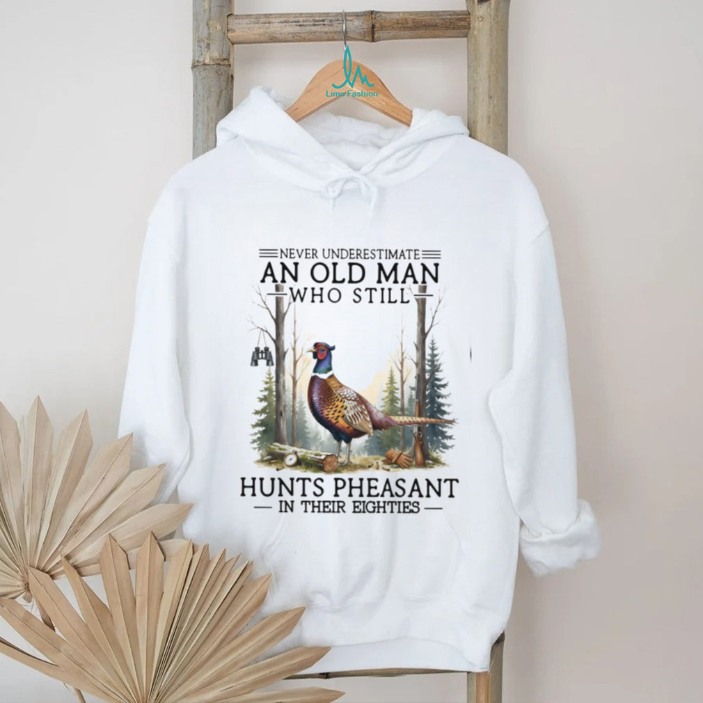 Pheasant Hunter Old Man Outdoor Wildlife Hunting Shirt