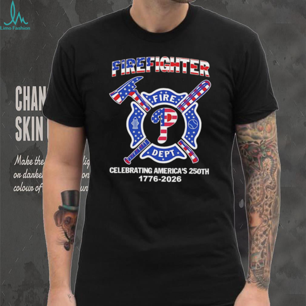 Philadelphia Fire Dept America’s 250th Anniversary Patriotic T Shirt