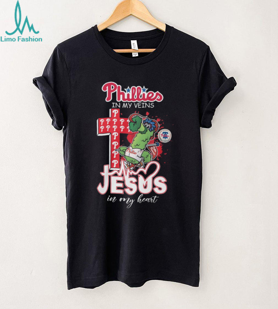 Philadelphia Phillies In My Veins Jesus In My Heart Baseball T Shirt