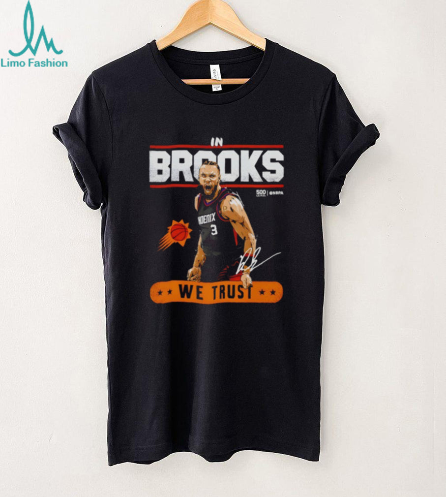 Phoenix Basketball Devin Booker In Brooks We Trust Signature T Shirt